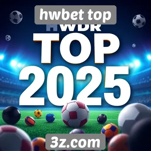 Promoções e bônus disponíveis no hwbet top em 2025